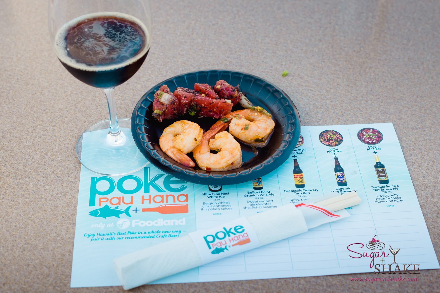 Foodland Poke Pau Hana Preview Event. Pairing #7: Kimchee-Style Shrimp Poke + Big Island Brewhaus Coconut Porter. Pairing #8: Limu ‘Ahi Poke + Gigantic “The Business.” © 2016 Sugar + Shake